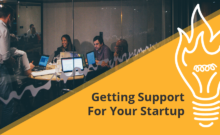 Getting Support For Your Startup