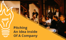 Pitching An Idea Inside A Company