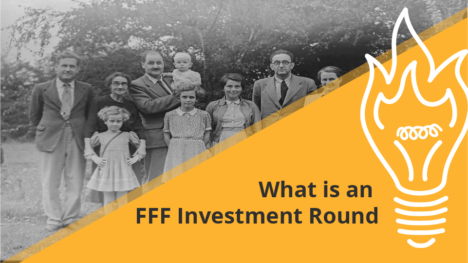 What is an FFF Round? (Investor Pitch 101) - Pitch Deck Fire