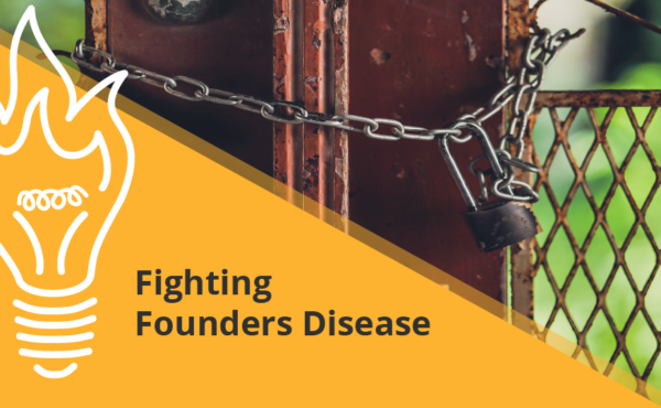 Fighting Founder's Disease