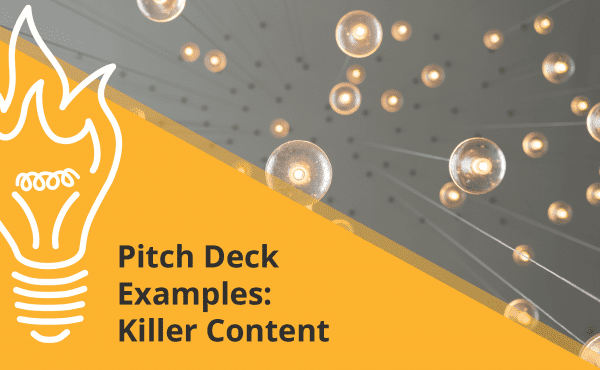 Examples of great content for pitch decks